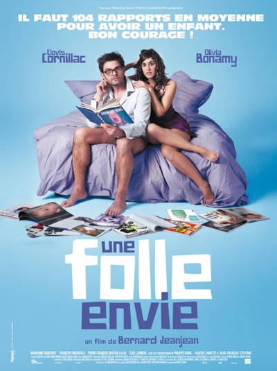 UNE FOLLE ENVIE